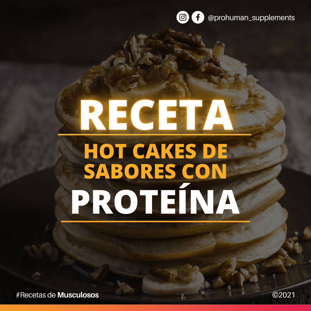 Receta de Hot Cakes con Proteína - Pro Human - Pro Human